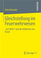 Ilona Horwath - Gleichstellung im Feuerwehrwesen