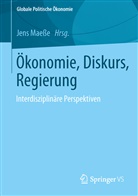 Jen Maesse, Jens Maesse - Ökonomie, Diskurs, Regierung