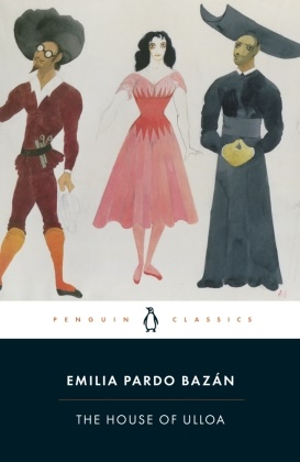 Emilia Bazan, Emilia Pardo Bazan, Emilia Pardo O''prey Bazan, Emilia P. Bazán, Emilia Pardo Bazán, … - The House of Ulloa
