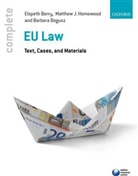 Elspeth Berry, Elspeth Homewood Berry, Barbara Bogusz, Matthew J. Homewood - Complete EU Law