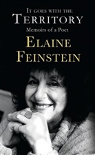 Elaine Feinstein - It Goes with the Territory