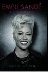 David Nolan - Emeli Sande - The Biography