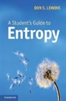 Don Lemons, Don S. Lemons, Don S. (Bethel College Lemons - Student''s Guide to Entropy