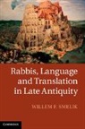 Dr Willem Smelik, Willem Smelik, Willem F Smelik, Willem F. Smelik, Willem F. (University College London) Smelik, Smelik Willem F. - Rabbis, Language and Translation in Late Antiquity