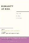 Daniel Innerarity, Daniel Solana Innerarity, Innerarity Daniel, Sandr Kingery, Javier Solana, Daniel Innerarity... - Humanity at Risk