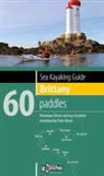 Guy Lecointre, Veronique Olivier - Brittany : sea kayaking guide : 60 paddles