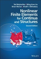 T Belytschko, Te Belytschko, Ted Belytschko, Ted (Northwestern University Belytschko, Ted Liu Belytschko, Khalil Elkhodary... - Nonlinear Finite Elements for Continua and Structures