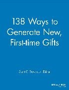 Mgr, . MGR, Scott C. Stevenson, Scott C Stevenson, Scott C. Stevenson, … - 138 Ways to Generate New, First-Time Gifts