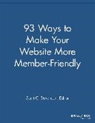Mmr, . MMR, Scott C. Stevenson, Scott C Stevenson, Scott C. Stevenson, Stevenson Scott C. - 93 Ways to Make Your Website More Member Friendly