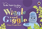 In the Night Garden - In the Night Garden: Wiggle and Giggle Finger Puppet Book