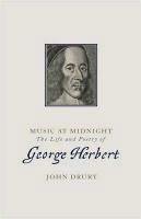 John Drury - Music At Midnight The Life and Poetry of George Herbert