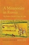 Jacob Epp, Jacob D. Epp, Harvey L. Dyck - Mennonite in Russia