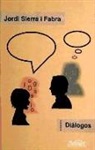 Jordi Sierra i Fabra - Diálogos : cuentos