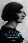 Dominique Bona - CLARA MALRAUX