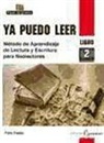 Félix Pastor Romero - Ya puedo leer : método de aprendizaje de lectura y escritura para neolectores, 2