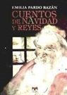 Emilia Pardo Bazán, Emilia - Condesa De Pardo Bazán, Emilia - Condesa de - Pardo Bazán - Cuentos de Navidad y Reyes
