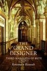 Rosemary Hannah - Grand Designer