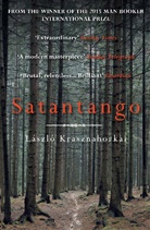 Laszlo Krasznahorkai, László Krasznahorkai, Laszlo (Author) Krasznahorkai - Satantango