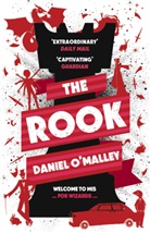 Daniel Malley, O&amp;apos, Daniel Omalley, Daniel O'Malley, Daniel O''malley - The Rook