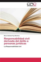 María Adelaida Pupo Martínez - Responsabilidad civil derivada del delito a personas jurídicas