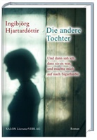 Ingibjörg Hjartardottir, Ingibjörg Hjartardóttir - Die andere Tochter