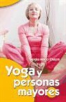 Sergio Mario Chazin Hodorovsky - Yoga y personas mayores