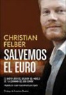 Christian Felber - Salvemos el euro