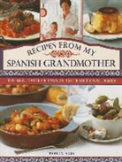 Pepita Aris, Aris Pepita - Recipes From My Spanish Grandmother