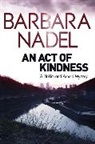 Barbara Nadel - Act of Kindness