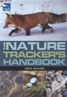 Nick Baker - RSPB Nature Tracker's Handbook