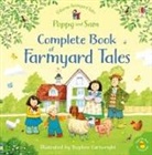 Heather Amery, Stephen Cartwright - The Complete Book of Farmyard Tales