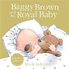Mick Inkpen - Baggy Brown and the Royal Baby