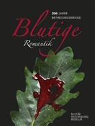 Gerhard Bauer, Gorch Pieken, Matthias Rogg - Blutige Romantik, Katalog