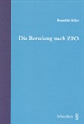 Benedikt Seiler - Die Berufung nach ZPO