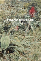 Anna Wesle, Adriani, Götz Adriani, Stiftun Frieder Burda, Stiftung Frieder Burda - Franz Gertsch - Geheimnis Natur