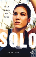 KILLION, Ann Killion, Sol, Hop Solo, Hope Solo - Mein Leben als Hope Solo