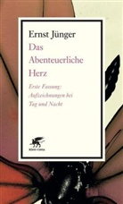 Ernst Jünger - Das Abenteuerliche Herz. Erste Fassung
