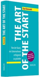Guy Kawasaki - The Art of the Start