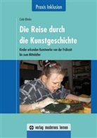 Carla Klimke - Die Reise durch die Kunstgeschichte