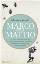 Sebastiano Vassalli - Marco und Mattio