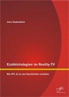 Julia Stubenböck - Erzählstrategien im Reality-TV
