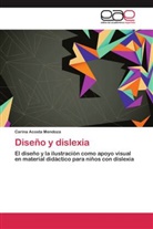 Carina Acosta Mendoza - Diseño y dislexia
