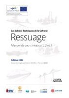 Cofrend Cofrend - Ressuage Manuel de cours niveaux 1, 2 et 3 Edition 2013