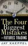 Jay Kaeppel - Four Biggest Mistakes in Futures Trading