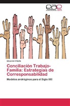 Eduardo Infante - Conciliación Trabajo-Familia: Estrategias de Corresponsabilidad