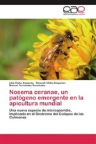 Dinora Chihu Amparán, Dinorah Chihu Amparán, Lili Chihu Amparán, Lilia Chihu Amparán, Fernan, Manuel Fernandez Ruvalcaba - Nosema ceranae, un patógeno emergente en la apicultura mundial