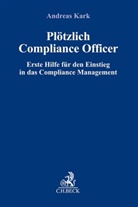 Andreas Kark, Torsten Krumbach - Plötzlich Compliance Officer