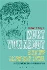 Tally Robertt, Dr. Robert T. Tally, Jr. Tally, Robert Jr Tally, Robert T. Tally, Robert T. Tally Jr... - Kurt Vonnegut and the American Novel