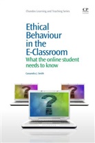 Cassandra Smith, Cassandra J. Smith - Ethical Behaviour in the E-classroom