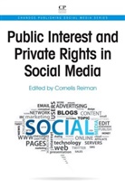 Cornelis (EDT) Reiman, Cornelis Reiman - Public Interest and Private Rights in Social Media